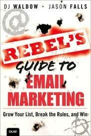 Rebel's Guide to Email Marketing